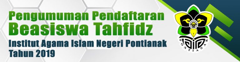 Pengumuman Beasiswa Tahfidz IAIN Pontianak Tahun 2019